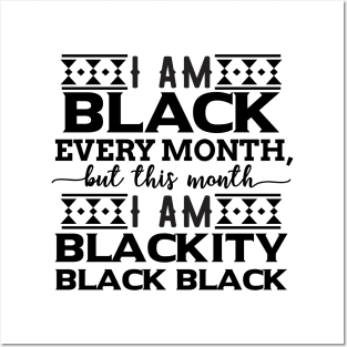 i am black every month Posters and Art